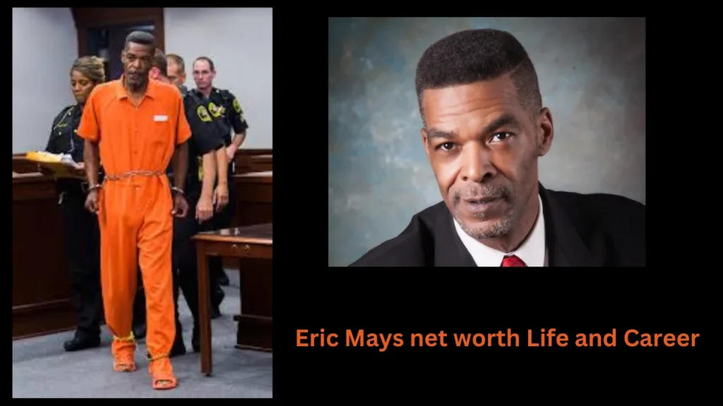 Eric Mays net worth Life and Career