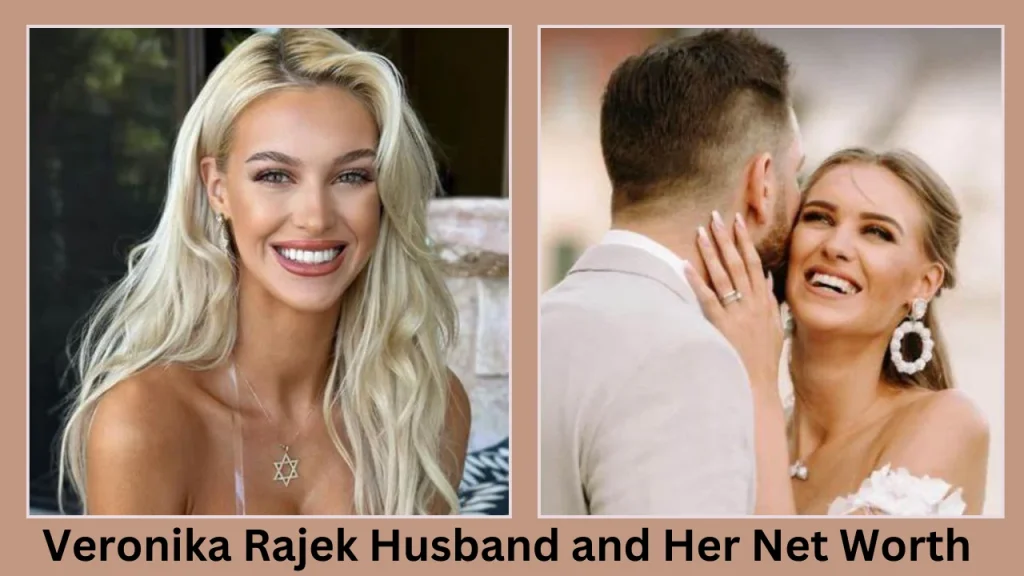 Veronika Rajek Husband and Her Net Worth 