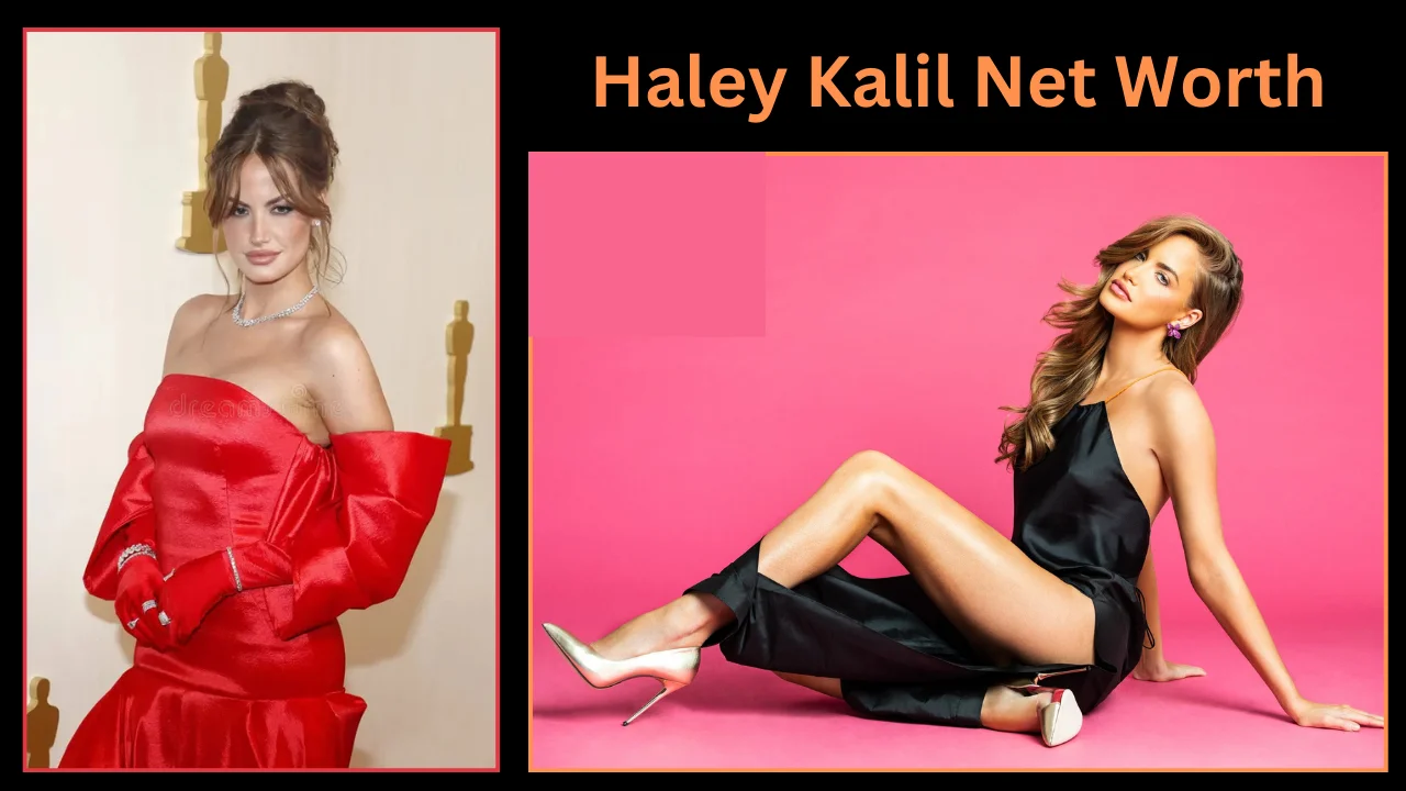 haley kalil net worth