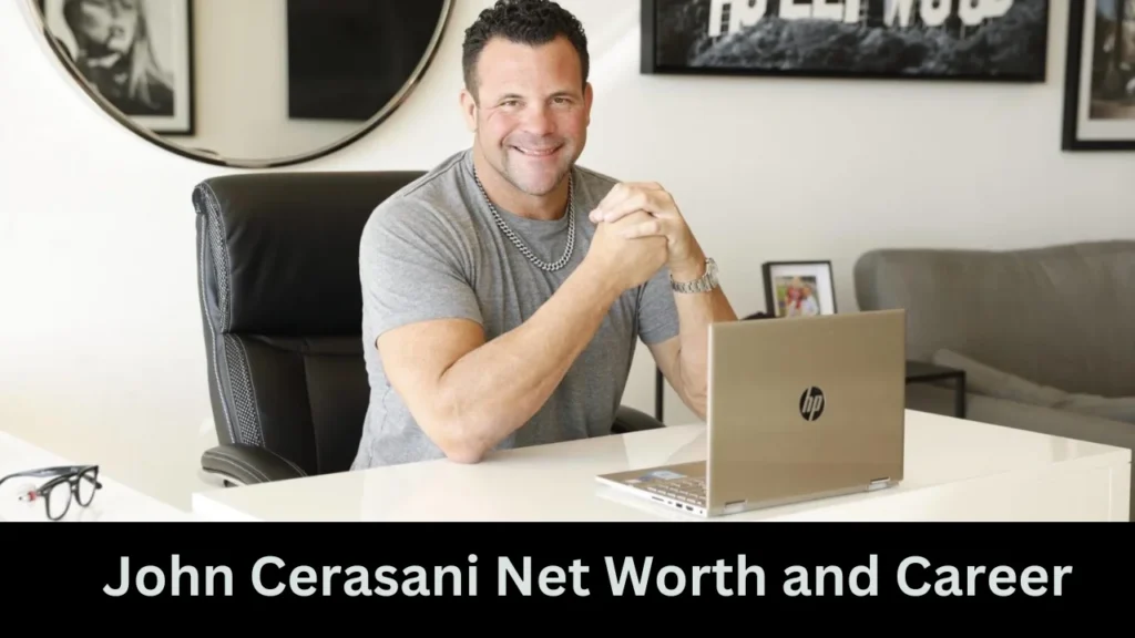 John Cerasani Net Worth and Career 