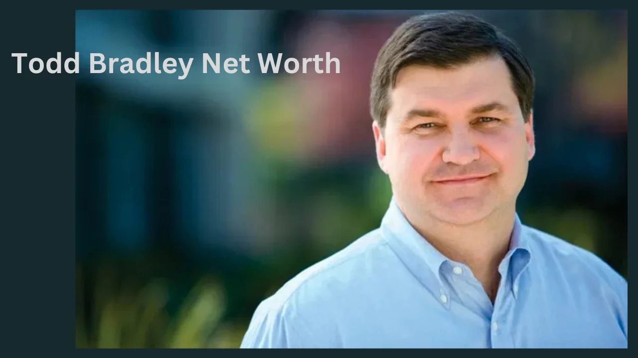 todd bradley net worth